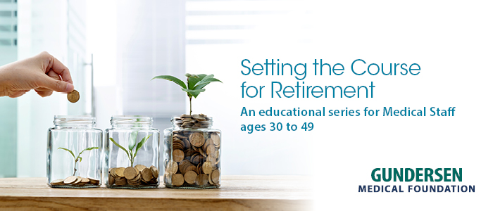 Setting the Course for Retirement